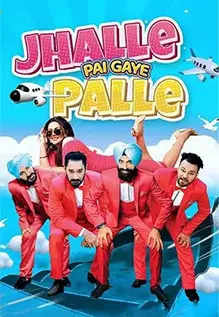 Jhalle Pai Gaye Palle 2022 ORG DVD Rip Full Movie